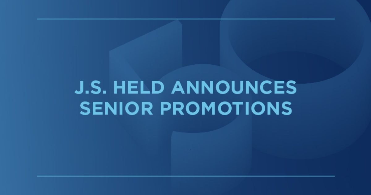 J.S. Held Recognizes 93 Experts with Senior Leadership Promotions